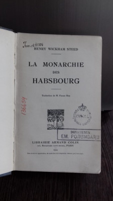 LA MONARCHIE DES HABSBOURG - HENRY WICKHAM STEED (MONARHIA DE HABSBURG) foto