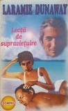 LECTII DE SUPRAVIETUIRE-LARAMIE DUNAWAY