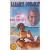 LECTII DE SUPRAVIETUIRE-LARAMIE DUNAWAY-225729