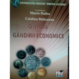 Marin Badea - O istorie a gandirii economice (2011)