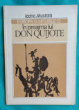 Ioana Mustata &ndash; In preajma lui Don Quijote ( prima editie )
