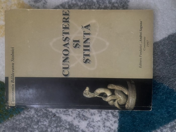 Constantin Balaceanu Stolnici - Cunoastere Si Stiinta