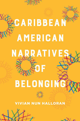 Caribbean American Narratives of Belonging foto