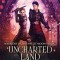 Uncharted Land Between