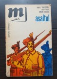 Asaltul - Radu Theodoru, Marin Dragu