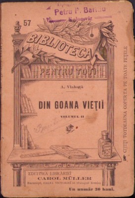 Goana vieții de Alexandru Vlahuță vol II 1896 semnat Petru P Barițiu și Meteș foto