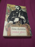 Cumpara ieftin PRINTUL GHICA -DANA DUMITRIU VOL 2, Alta editura