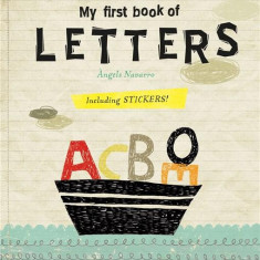 My First Book of Letters | Àngels Navarro, Laura Prim