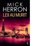 Leii au murit - Mick Herron, Cristian Petrila