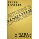Petre Pandrea - Atitudini si controverse (Editia: 1982)