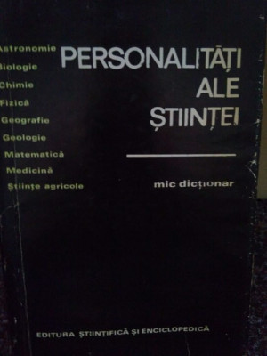 Carmen Zgavardici - Personalitati ale stiintei. Mic dictionar (1977) foto