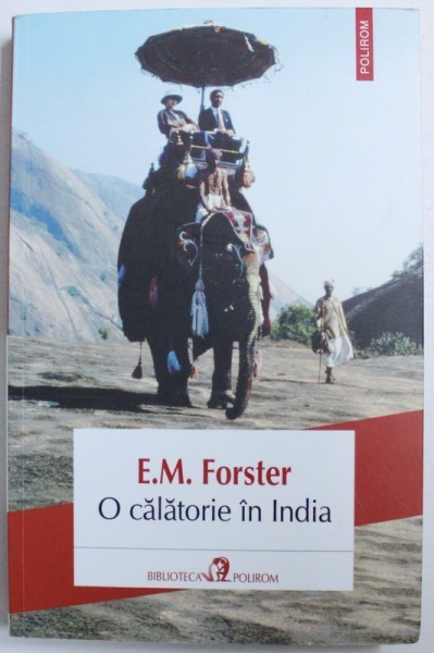 O CALATORIE IN INDIA de E. M. FORSTER , 2014