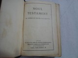 Noul Testament al Domnului Nostru Isus Hristos, Bucuresti 1937, Carte Crestinism