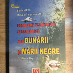 Probleme economice si ecologice ale Dunarii si Marii Negre - Florina Bran (2005)