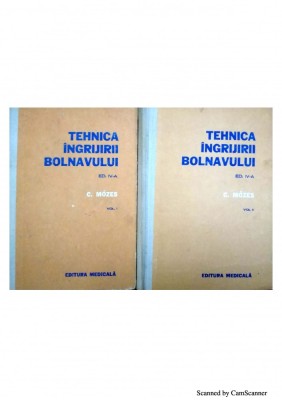 Tehnica ingrijirii bolnavului 2 volume-C.Mozes foto