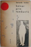 Hoinar prin Tombuctu &ndash; Bernardo Kordon - Roman
