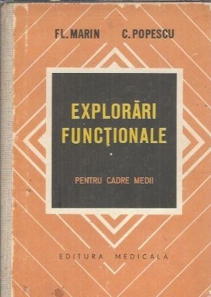 Explorari functionale clinice pentru cadre medii - Fl. Marin