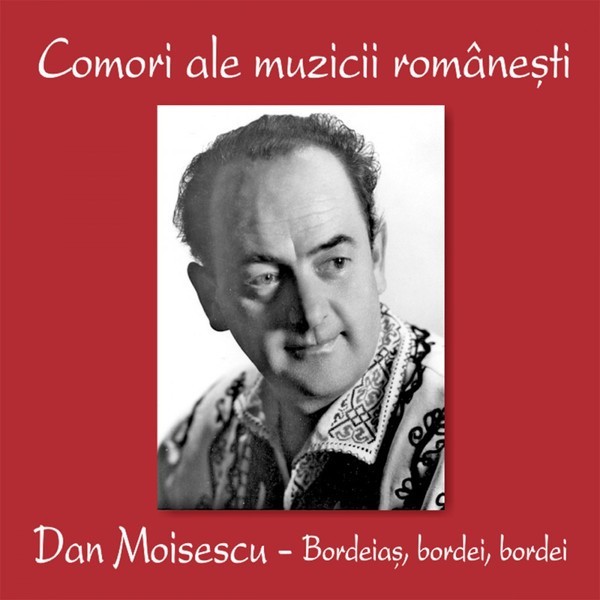 Dan Moisescu - Bordeiaș, Bordei, Bordei, CD