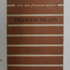 FRANCOIS VILLON - BALADE , COLECTIA ' CELE MAI FRUMOASE POEZII ' , 1975