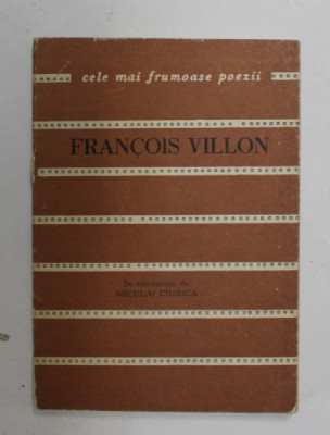 FRANCOIS VILLON - BALADE , COLECTIA &amp;#039; CELE MAI FRUMOASE POEZII &amp;#039; , 1975 foto