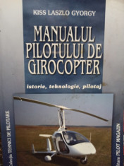 Kiss Laszlo Gyorgy - Manualul pilotului de girocopter foto