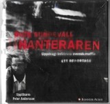 Dick Sundevall Uppl&auml;sare: Peter Andersson - Hanteraren, 11 x CD + Box