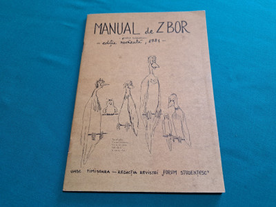 MANUAL DE ZBOR *GHIDUL BOBOCILOR * REDACȚIA REVISTEI FORUM STUDENȚEC /1981 * foto