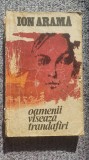 Oamenii viseaza trandafiri, Ion Arama, 1979, 236 pag, Militara