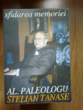 G3 Al. Paleologu - Sfidarea memoriei ( convorbiri )