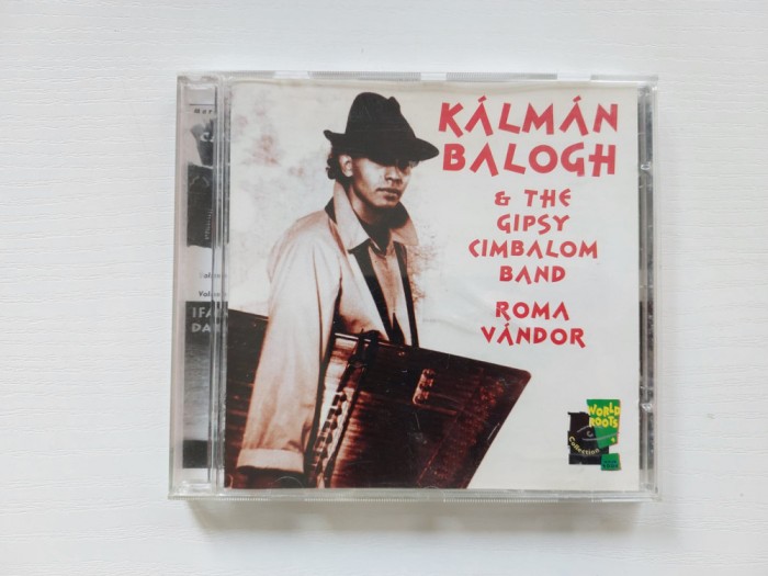 #DD - CD K&aacute;lm&aacute;n Balogh, The Gypsy Cimbalom Band &ndash; Roma Vandor, N&eacute;pzene, Romani