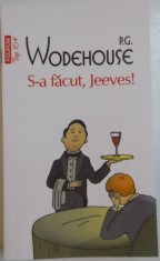 S-A FACUT, JEEVES de P.G. WODEHOUSE, 2015