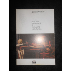 Ciprian Valcan - Studii de patristica si filosofie medievala