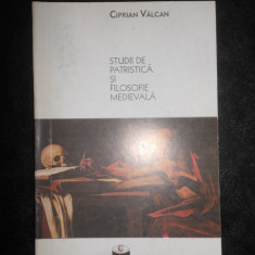 Ciprian Valcan - Studii de patristica si filosofie medievala