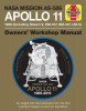 NASA Mission As-506 Apollo 11 Owner&#039;s Workshop Manual: 50th Anniversary Special Edition - An Insight Into the Hardware from the First Manned Mission t