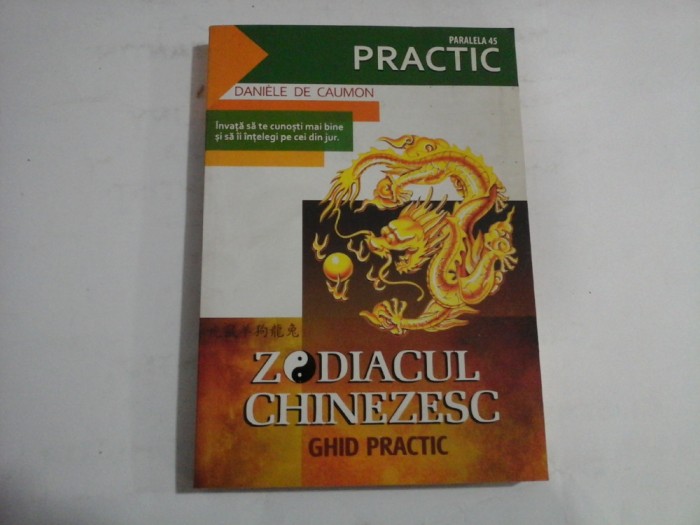 ZODIACUL CHINEZESC - DANIELE DE CAUMON