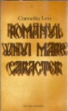 Romanul unui mare caracter - Corneliu Leu