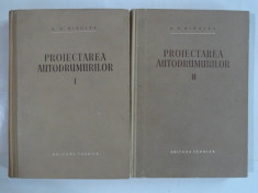 PROIECTAREA AUTODRUMURILOR - A.K. BIRULEA 2 VOLUME foto