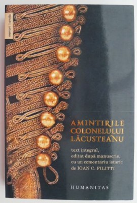 Amintirile colonelului Lacusteanu foto