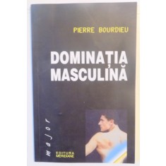 DOMINATIA MASCULINA de PIERRE BOURDIEU , 2003 *PREZINTA HALOURI DE APA