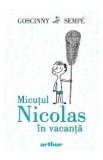 Micutul Nicolas in vacanta - Rene Goscinny