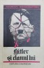 Hitler si clanul lui - Marian Podkowinski ($Y88)