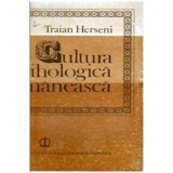 Traian Herseni - Cultura psihologica romaneasca - 106736