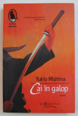 CAI IN GALOP- roman de YUKIO MISHIMA , 2013 foto