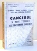 CANCERUL SI ALTE TUMORI ALE SISTEMULUI ENDOCRIN de ST. MILCU , ... , I. CHIRICUTA , VOL XIV , 1984