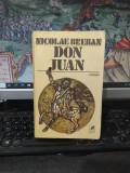 Nicolae Breban, Don Juan, Cartea Rom&acirc;nească, București 1981, 017