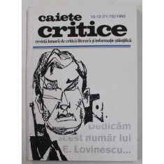 CAIETE CRITICE , REVISTA LUNARA DE CRITICA LITERARA SI INFORMATIE STIINTIFICA , NR. 10- 12 , 1993