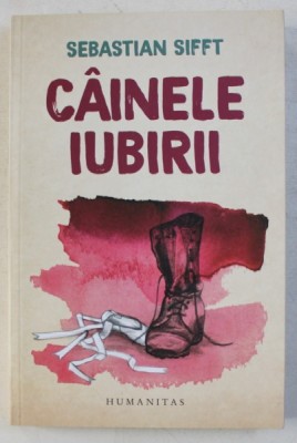 CAINELE IUBIRII de SEBASTIAN SIFFT , 2018 foto