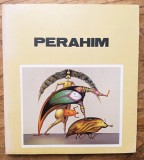 Jules Perahim - Rara Monografie, 1978 / E. Jaguer