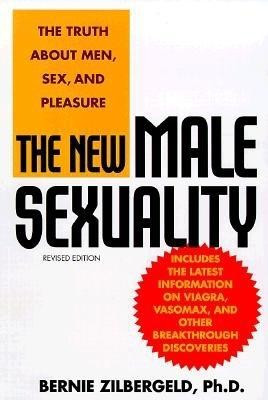 The New Male Sexuality: The Truth about Men, Sex, and Pleasure foto
