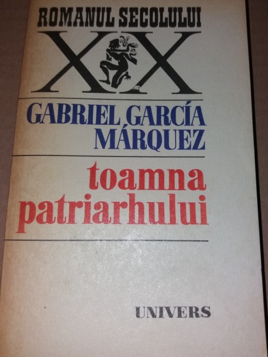 TOAMNA PATRIARHULUI DE GABRIEL GARCIA MARQUEZ TD